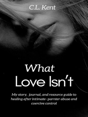cover image of What Love Isn't